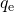 Rendered by QuickLaTeX.com {q}_{\text{e}}