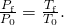 Rendered by QuickLaTeX.com \frac{{P}_{\text{f}}}{{P}_{0}}=\frac{{T}_{\text{f}}}{{T}_{0}}\text{.}