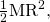 Rendered by QuickLaTeX.com \frac{1}{2}{\text{MR}}^{2}\text{,}