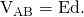 Rendered by QuickLaTeX.com {\text{V}}_{\text{AB}}=\mathrm{Ed}.
