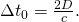 Rendered by QuickLaTeX.com \Delta {t}_{0}=\frac{2D}{c}.