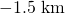 Rendered by QuickLaTeX.com -1\text{.5 km}