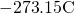 Rendered by QuickLaTeX.com -\text{273}\text{.}\text{15}\text{º}\text{C}