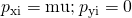 Rendered by QuickLaTeX.com {p}_{\text{xi}}=\text{mu}\text{;}\phantom{\rule{0.25em}{0ex}}{p}_{\text{yi}}=0