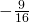 -\frac{9}{16}