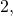 2,