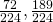 \frac{72}{224},\frac{189}{224}