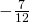 -\frac{7}{12}