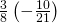 \frac{3}{8}·\left(-\frac{10}{21}\right)