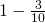 1-\frac{3}{10}
