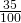 \frac{35}{100}