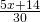 \frac{5x+14}{30}