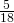 \frac{5}{18}