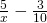 \frac{5}{x}-\frac{3}{10}