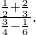 \frac{\frac{1}{2}+\frac{2}{3}}{\frac{3}{4}-\frac{1}{6}}.