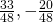 \frac{33}{48},-\frac{20}{48}