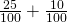 \frac{25}{100}+\frac{10}{100}