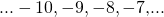 Rendered by QuickLaTeX.com \text{...}-10,-9,-8,-7\text{,...}