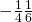 -\frac{1}{4}÷\frac{1}{6}
