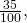 \frac{35}{100},