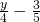 \frac{y}{4}-\frac{3}{5}