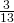 \frac{3}{13}