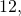 12,