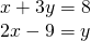 Rendered by QuickLaTeX.com \begin{array}{l}\text{\hspace{0.17em}}x+3y=8\hfill \\ \text{\hspace{0.17em}}2x-9=y\hfill \end{array}