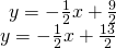 Rendered by QuickLaTeX.com \begin{array}{l}\begin{array}{l}\\ y=-\frac{1}{2}x+\frac{9}{2}\end{array}\hfill \\ y=-\frac{1}{2}x+\frac{13}{2}\hfill \end{array}
