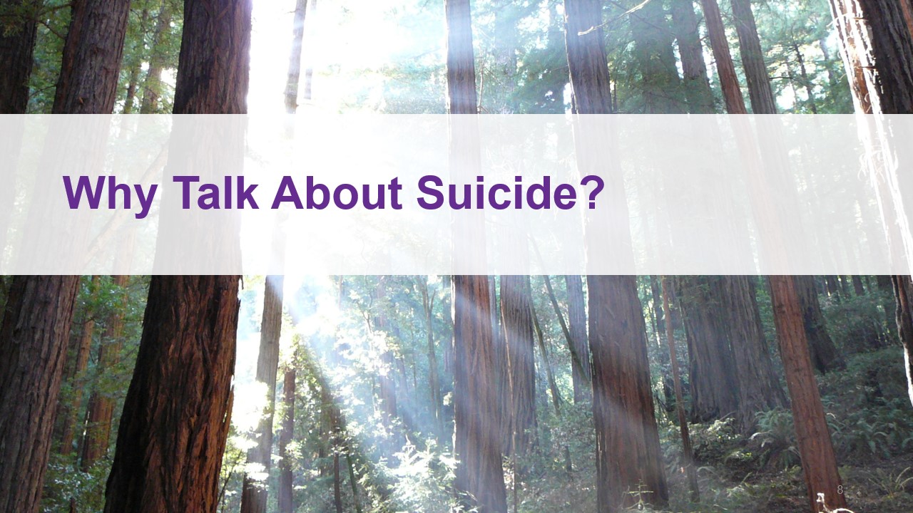 slide: why talk about suicide