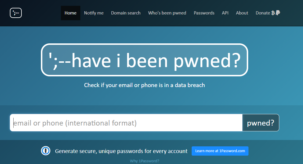 A screen capture of the "Have I been pawned" website. One of a few websites that monitors the hacking of personal information to protect the public.