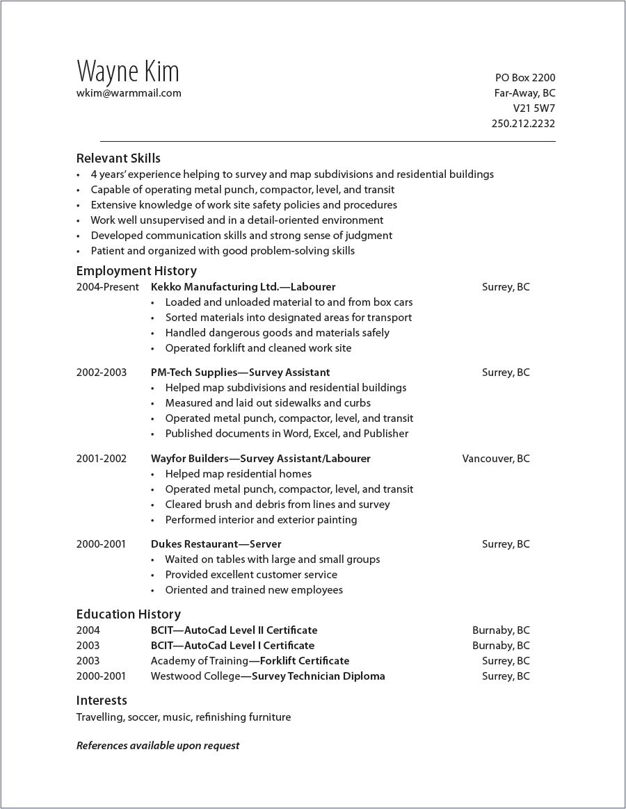 A résumé that lists relevant skills and then employment history in reverse chronological order with responsibilities underneath.