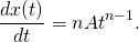\[\frac{dx(t)}{dt}=nA{t}^{n-1}.\]