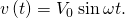 Rendered by QuickLaTeX.com v\left(t\right)={V}_{0}\phantom{\rule{0.2em}{0ex}}\text{sin}\phantom{\rule{0.2em}{0ex}}\omega t.