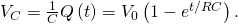 {V}_{C}=\frac{1}{C}Q\left(t\right)={V}_{0}\left(1-{e}^{\text{−}t\text{/}RC}\right).