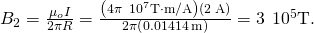 Rendered by QuickLaTeX.com {B}_{2}=\frac{{\mu }_{o}I}{2\pi R}=\frac{\left(4\pi \phantom{\rule{0.2em}{0ex}}×\phantom{\rule{0.2em}{0ex}}{10}^{\text{−7}}\text{T}\cdot \text{m/A}\right)\left(2\phantom{\rule{0.2em}{0ex}}\text{A}\right)}{2\pi \left(0.01414\phantom{\rule{0.2em}{0ex}}\text{m}\right)}=3\phantom{\rule{0.2em}{0ex}}×\phantom{\rule{0.2em}{0ex}}{10}^{\text{−5}}\text{T}.