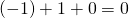 \left(-1\right)+1+0=0
