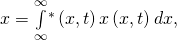 〈x〉=\underset{\text{−}\infty }{\overset{\infty }{\int }}{\text{Ψ}}^{*}\left(x,t\right)x\text{Ψ}\left(x,t\right)dx,