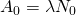 {A}_{0}=\lambda {N}_{0}