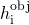 {h}_{\text{i}}^{\text{obj}}