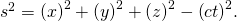 Rendered by QuickLaTeX.com \text{Δ}{s}^{2}={\left(\text{Δ}x\right)}^{2}+{\left(\text{Δ}y\right)}^{2}+{\left(\text{Δ}z\right)}^{2}-{\left(c\text{Δ}t\right)}^{2}.